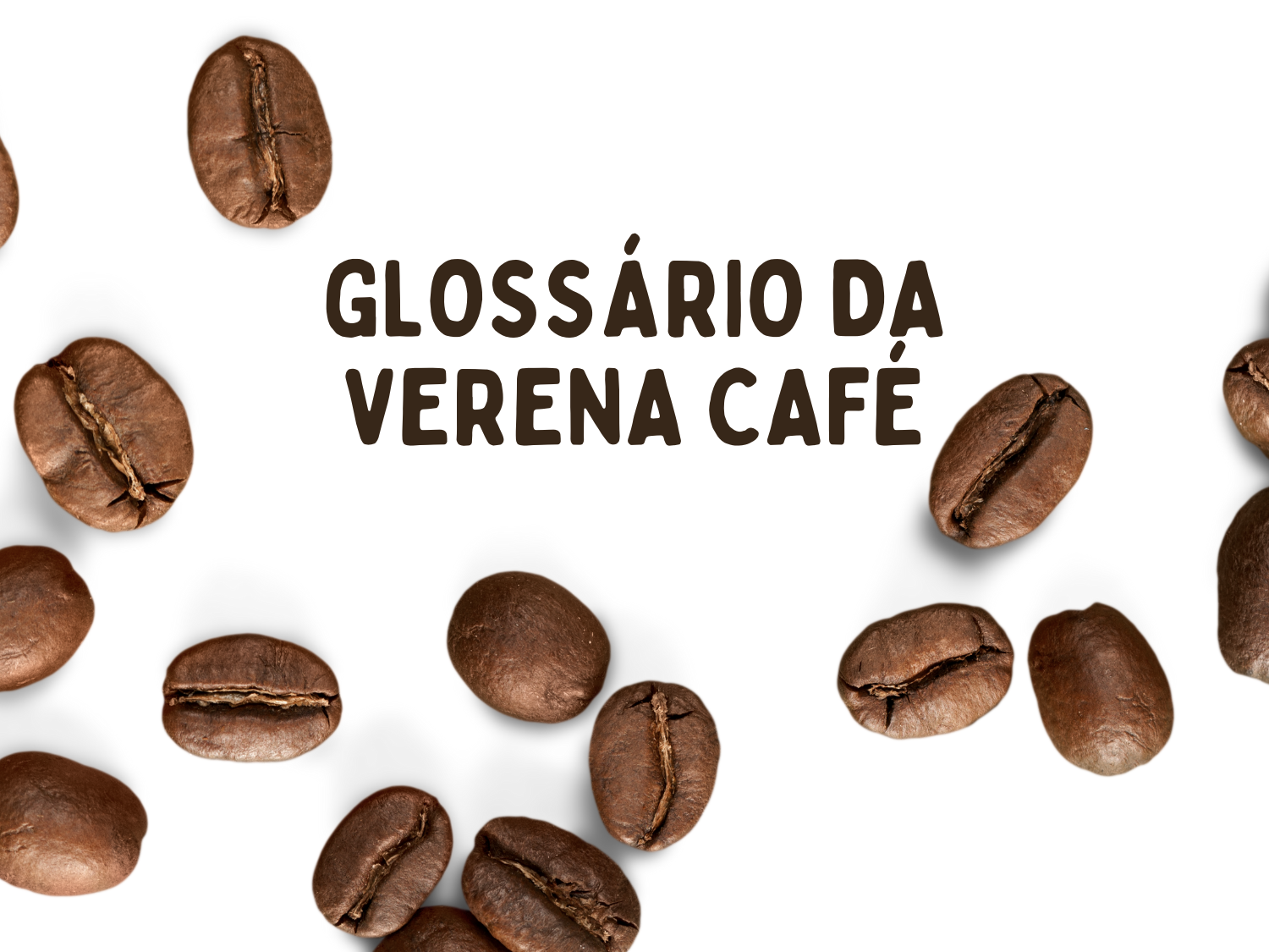 Imagem ilustrativa do Glossário do Café Verena mostrando termos, variedades e métodos de preparo de cafés especiais.